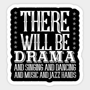 there will be drama Sticker